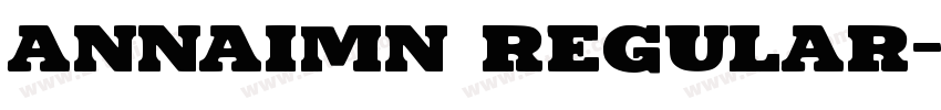 AnnaiMN Regular字体转换